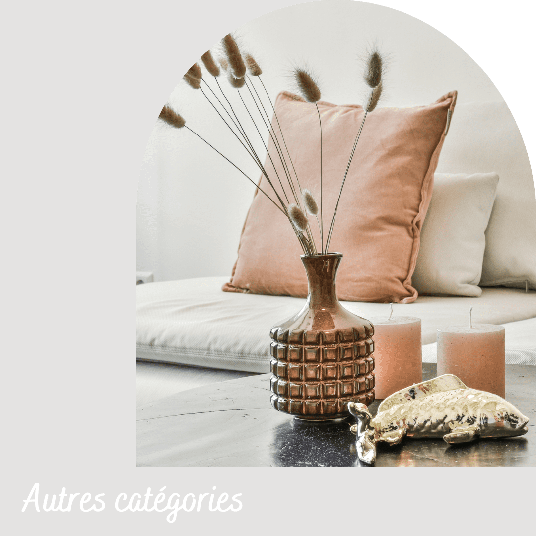 autre-catégorie-la-boutique-instant-deco découvrir d'autres catégories dans la boutique Instant'Déco